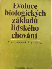 kniha Evoluce biologických základů lidského chování, Academia 1982