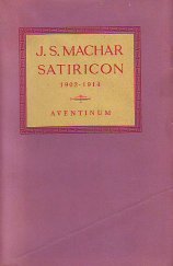 kniha Satiricon 1902-1914, Aventinum, Ot. Štorch-Marien 1928