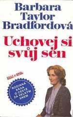 kniha Uchovej si svůj sen [rodinná sága o cestě za velkým snem], Šulc & spol. 1992