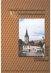 kniha 100 let včelařského spolku v Ledči nad Sázavou 1908-2008, Lesnická práce 2008