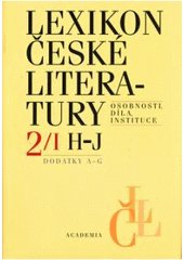 kniha Lexikon české literatury 2. - sv.1 - H-J, Academia 1993