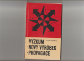 kniha Výzkum - nový výrobek - propagace, Merkur 1971