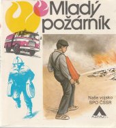 kniha Mladý požárník, Naše vojsko 1982