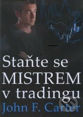 kniha Staňte se mistrem v tradingu, Czechwealth 2011