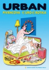 kniha Pivrncova euroerotika, Jan Kohoutek 2004