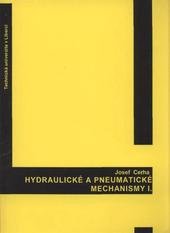kniha Hydraulické a pneumatické mechanismy I., Technická univerzita v Liberci 2010