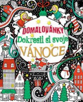 kniha Domalovánky dokresli si svoje Vánoce, Svojtka & Co. 2011