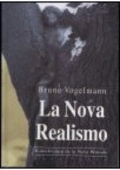 kniha La Nova Realismo la konsekvencoj de la Nova Pensado, KAVA-PECH 1998