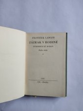 kniha Zázrak v rodině Historický román, Čin 1929