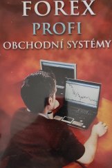 kniha Forex profi obchodní systémy, Czechwealth 2012