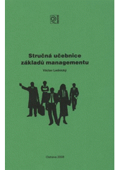 kniha Stručná učebnice základů managementu, Repronis 2008