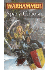 kniha Warhammer - Otroci temnoty 1. - Spáry Chaosu, Polaris 2004