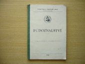 kniha Půdoznalství, Vysoká škola zemědělská 1980