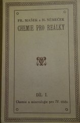 kniha Chemie pro reálky. Díl I., - Chemie a mineralogie pro čtvrtou třídu, Československá společnost chemická 1924