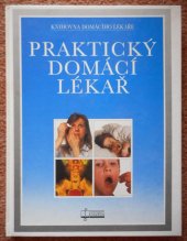 kniha Praktický domácí lékař Knihovna domácího lékaře, Osveta 1991