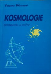 kniha Kosmologie, dogmata a mýty nové pohledy do vesmíru, H & H 1993