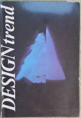 kniha DESIGN trend 1/1992 Evropská revue soudobého designu, Design centrum 1992