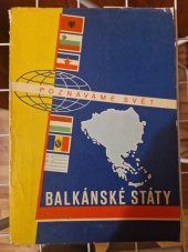 kniha Balkánské státy Soubor map : [Měřítko:] 1:1500000, Kartografické nakladatelství 1967