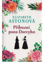 kniha Příbuzní pana Darcyho, Leda 2022