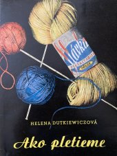 kniha Ako pletieme, Slovenske vydavatelstvi technickej 1958