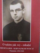 kniha O takim jak wy - mlodzi , Wydawnictwo Instytut Teologiczny Księży Misjonarzy 1999