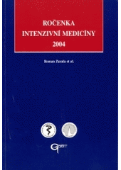 kniha Ročenka intenzivní medicíny 2004, Galén 2004