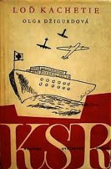 kniha Loď Kachetie, Svět sovětů 1949