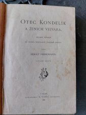 kniha Otec Kondelík a ženich Vejvara Drobné příběhy ze života spořádané pražské rodiny, F. Topič 1908