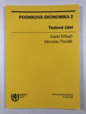 kniha Podniková ekonomika 2 textová část, Západočeská univerzita v Plzni 2005