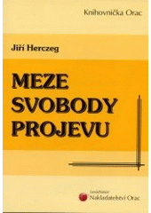 kniha Meze svobody projevu, Orac 2004