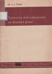 kniha Technika mikroskopická ve školské praxi, Státní nakladatelství 1934