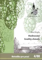 kniha Hodnocení kvality chmele, Chmelařský institut 2008