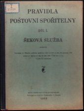 kniha Pravidla poštovní spořitelny. Díl I, - Šeková služba, Poštovní spořitelna 1933