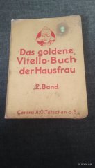 kniha Das goldene Vitello-Buch děr Hausfrau 2.band Blumen im Zimmer ,Der Garten, Centra 1925