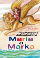 kniha Podivuhodná dobrodružství Maria a Marka, Albatros 2019