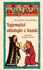 kniha Tajemství abatyše z Assisi, MOBA 2015