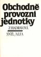 kniha Obchodně provozní jednotky, SNTL 1985