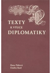 kniha Texty k výuce diplomatiky, Scriptorium 2003