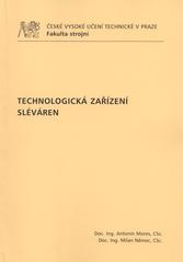 kniha Technologická zařízení sléváren, ČVUT 2010