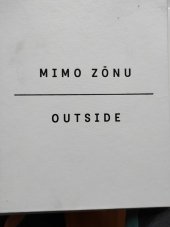 kniha Mimo zónu fotografie z let 1970-1989 = Outside : photographs from the years 1970-1989, Langhans Galerie 2009