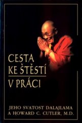 kniha Cesta ke štěstí v práci, Pragma 2005