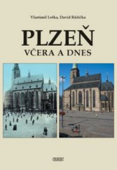 kniha Plzeň včera a dnes, Nava 2008