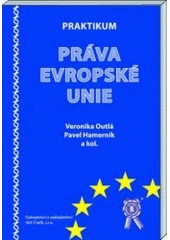 kniha Praktikum práva Evropské unie, Aleš Čeněk 2005