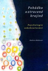 kniha Pohádka o ztracené krajině Psychologie sebekoučování, Dar Ibn Rushd 2015