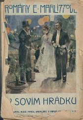 kniha V sovím hrádku román společenský, Alois Hynek 1906