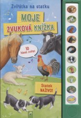 kniha Zvířátka na statku moje zvuková knížka, Schwager & Steinlein 2021