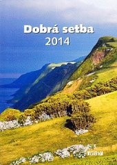 kniha Dobrá setba 2014, GBV 2013