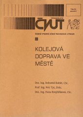 kniha Kolejová doprava ve městě, ČVUT 1995