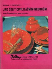 kniha Jak čelit civilizačním neduhům, Ateliér Květen 1991