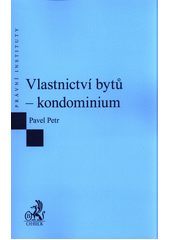 kniha Vlastnictví bytů kondominium, C. H. Beck 2017